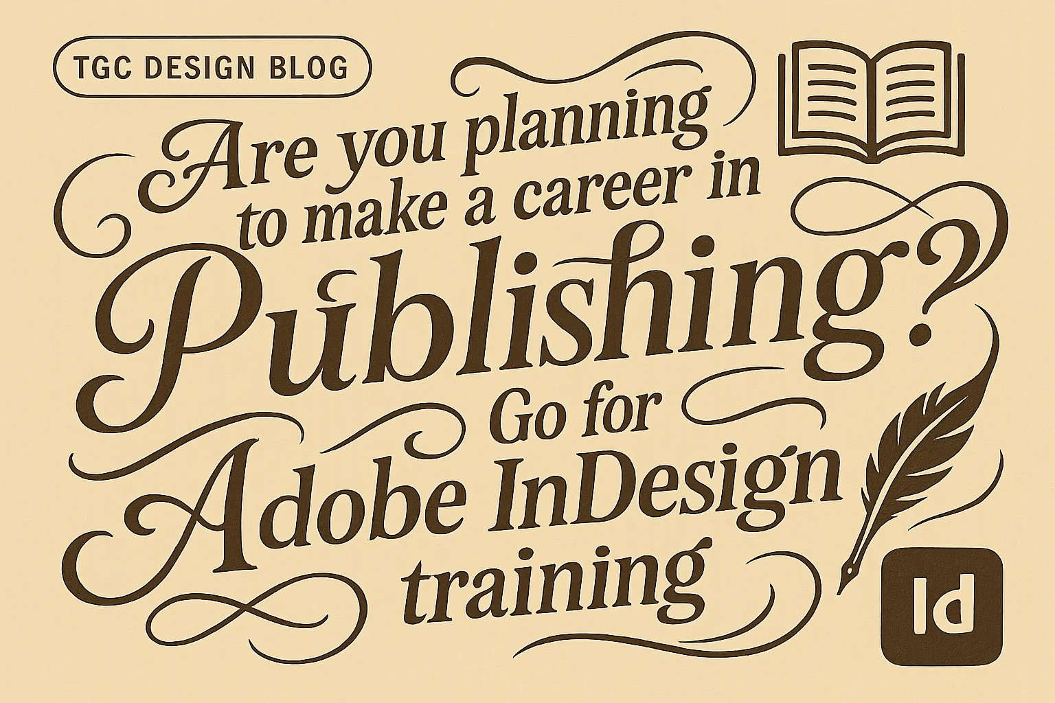 Are you planning to make a career in Publshing? Go for Adobe InDesign training?